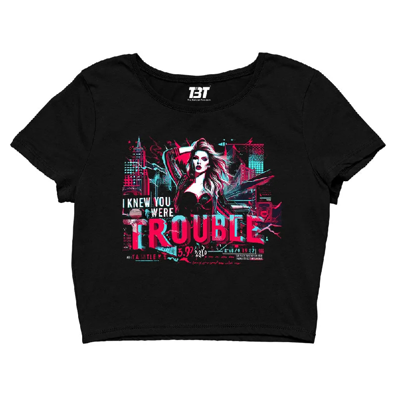 Taylor Swift Crop Top - You Were Trouble